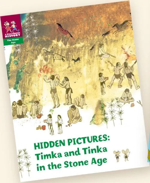 Hidden Pictures: Timka and Tinka in the Stone Age