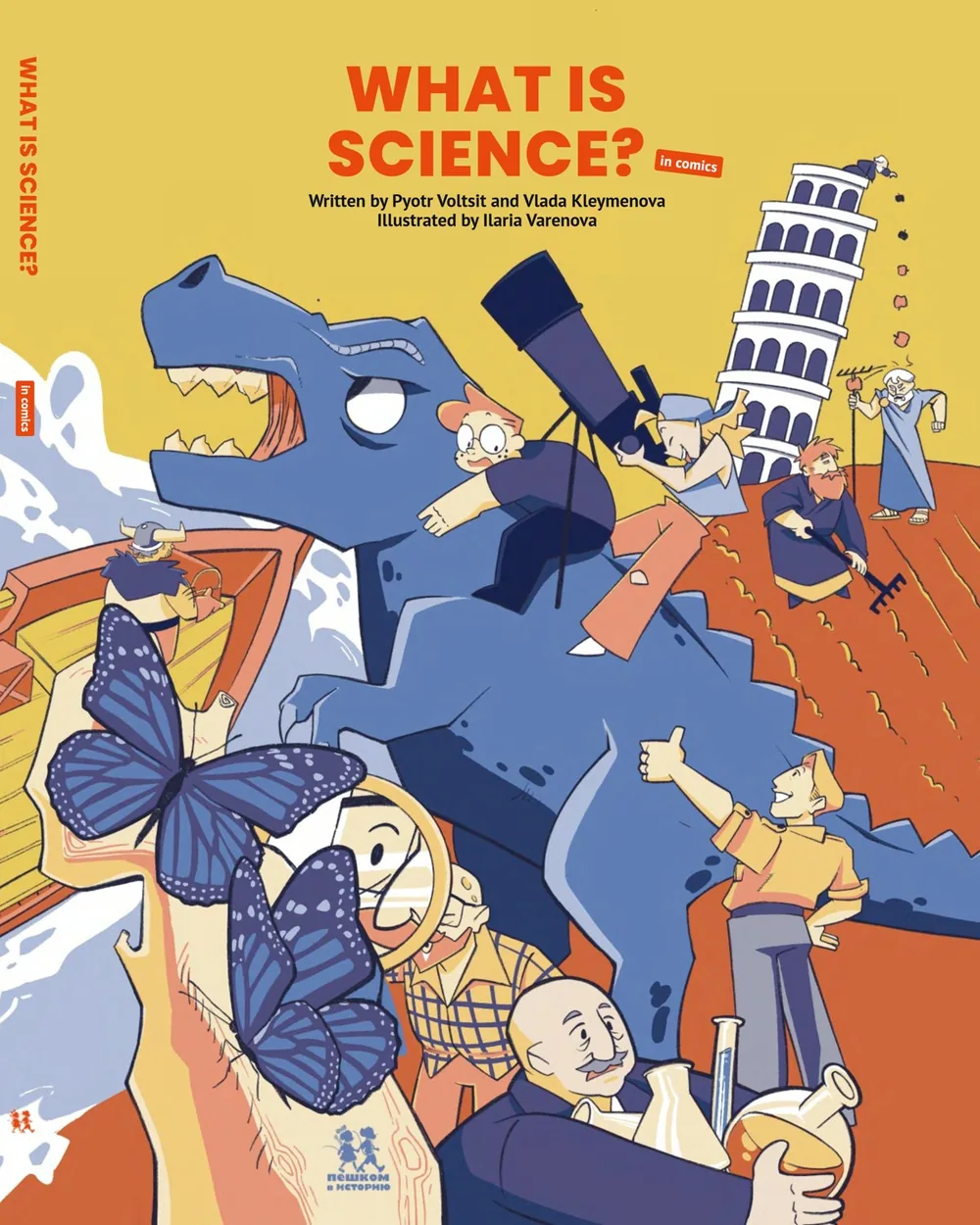 Cover of What Is Science? In Comics: a blue dinosaur surrounded by scientists through history